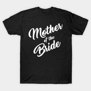 Mother of the Bride T-Shirt